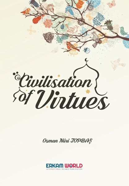 Civilisation of Virtues Civilisation of Virtues