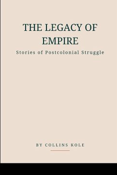 The Legacy of Empire - Collins, Kole