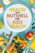 Health in a Nutshell and Kids Health - Bild 1