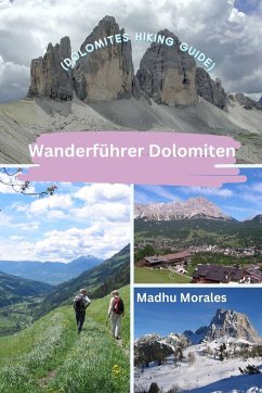 Wanderführer Dolomiten (Dolomites Hiking Guide) - Morales, Madhu