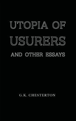 Utopia of Usurers - Chesterton, G. K.