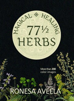 77 1/2 Magical Healing Herbs - Aveela, Ronesa