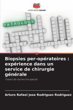 Biopsies per-opératoires : expérience dans un service de chirurgie générale - Rodriguez Rodriguez, Arturo Rafael Jose