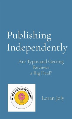 Publishing Independently - Joly, Loran