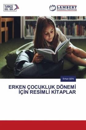 ERKEN ÇOCUKLUK DÖNEM¿ ¿Ç¿N RES¿ML¿ K¿TAPLAR