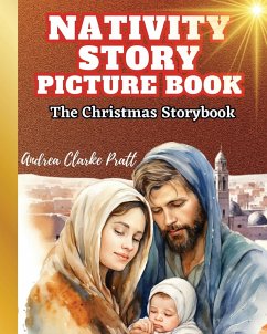 Nativity Story Picture Book - Clarke Pratt, Andrea