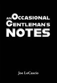 An Occasional Gentleman's Notes