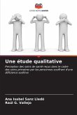 Une étude qualitative