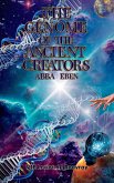 The Genome of the Ancient Creators