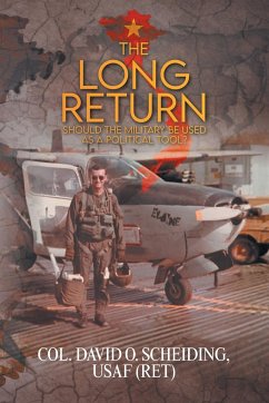 The Long Return - Scheiding, USAF (RET) Col. David O.