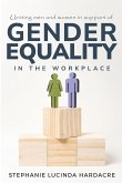 Mobilising Men and Women in Support of Workplace Gender Equality
