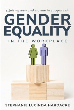 Mobilising Men and Women in Support of Workplace Gender Equality - Hardacre, Stephanie Lucinda