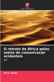 O retrato de África pelos meios de comunicação ocidentais