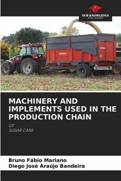 MACHINERY AND IMPLEMENTS USED IN THE PRODUCTION CHAIN - Mariano, Bruno Fábio;Bandeira, Diego José Araújo