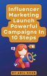 Influencer Marketing Launch Powerful... - Bild 1