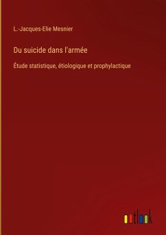 Du suicide dans l'armée - Mesnier, L. -Jacques-Elie
