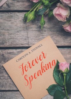 Forever Speaking - Stovall, Carolyn A.