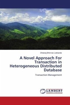 A Novel Approach For Transaction in Heterogeneous Distributed Database - Lokhande, Dheeraj Bhimrao