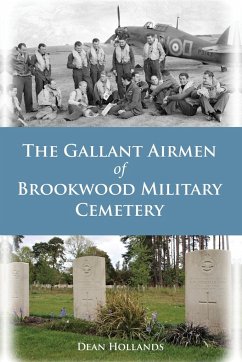 The Gallant Airmen of Brookwood Military Cemetery - Hollands, Dean