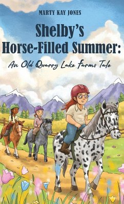 Shelby's Horse-Filled Summer - Jones, Marty Kay