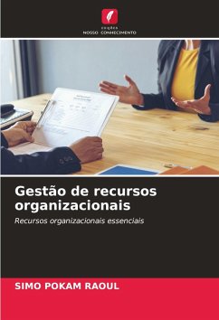 Gestão de recursos organizacionais - Pokam Raoul, Simo Gestão de recursos organizacionais - Pokam Raoul, Simo