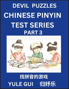 Devil Chinese Pinyin Test Series (Part 3) - Test Your Simplified Mandarin Chinese Character Reading Skills with Simple Puzzles, HSK All Levels, Extremely Difficult Level Puzzles for Beginners to Advanced Students of Mandarin Chinese - Gui, Yule