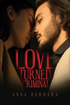 Love Turned Criminal - Barbara, Anna