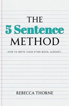 The 5 Sentence Method - Thorne, Rebecca