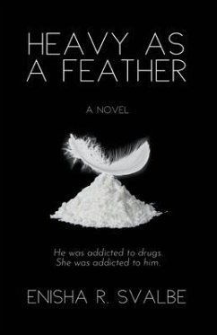 Heavy as a Feather - Svalbe, Enisha R