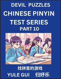 Devil Chinese Pinyin Test Series (Part 10) - Test Your Simplified Mandarin Chinese Character Reading Skills with Simple Puzzles, HSK All Levels, Extremely Difficult Level Puzzles for Beginners to Advanced Students of Mandarin Chinese - Gui, Yule