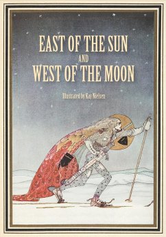 East of the Sun and West of the Moon - Asbjørnsen, Peter Christen