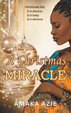 A Christmas Miracle - Azie, Amaka
