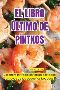 EL LIBRO ÚLTIMO DE PINTXOS - Gabriel Arias