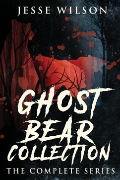 Ghost Bear Collection - Wilson, Jesse