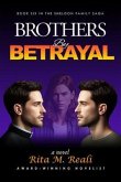 Brothers By Betrayal (eBook, ePUB)