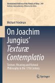 On Joachim Jungius&quote; Texturæ Contemplatio (eBook, PDF)