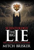 Scientology The Big Lie: How I Made an Evil Cult Look Good (eBook, ePUB)