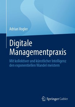 Digitale Managementpraxis (eBook, PDF) - Vogler, Adrian