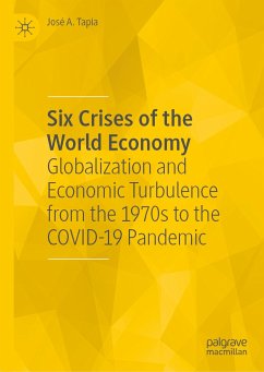 Six Crises of the World Economy (eBook, PDF) - Tapia, José A.