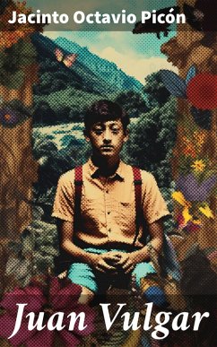 Juan Vulgar (eBook, ePUB) - Picón, Jacinto Octavio
