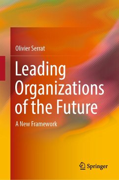 Leading Organizations of the Future (eBook, PDF) - Serrat, Olivier