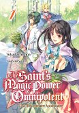 The Saint's Magic Power is Omnipotent - L'EXTRAordinaire Apothicaire (Francais Light Novel) : Tome 1 (eBook, ePUB)