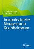 Interprofessionelles Management im Gesundheitswesen (eBook, PDF)