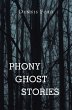 Phony Ghost Stories (eBook, ePUB) - Bild 1