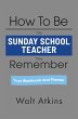 How To Be The SUNDAY SCHOOL TEACHER... - Bild 1