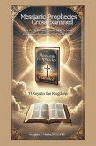 Messianic Prophecies Cross Examined (eBook, ePUB) Messianic Prophecies Cross Examined (eBook, ePUB)
