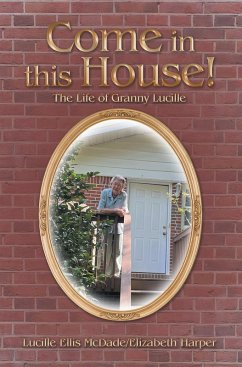 Come in this House! (eBook, ePUB) - McDade, Lucille Ellis; Harper, Elizabeth