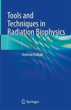 Cover Tools and Techniques in Radiation Biophysics (eBook, PDF)