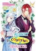 Young Lady Albert Is Courting Disaster: Volume 4 (eBook, ePUB)