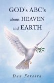 GOD's A B C's about HEAVEN and EARTH (eBook, ePUB) GOD's A B C's about HEAVEN and EARTH (eBook, ePUB)